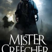 Mister Creecher by Chris Priestley