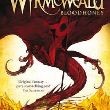 Wyrmeweald book 2: Bloodhoney by Paul Stewart & Chris Riddell