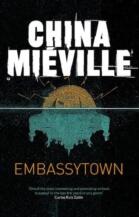 Embassytown by China Miéville