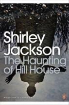 The Haunting Of Hill House by Shirley Jackson
