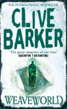Weaveworld by Clive Barker
