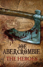 The Heroes by Joe Abercrombie